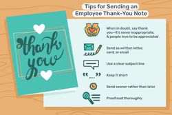 This illustration shows tips for sending an employee thank-you note including when in doubt, say thank you because it's never inappropriate and people love to be appreciated, send as written letter, card, or email, use a clear subject line, keep it short, send sooner rather than later, and proofread thoroughly